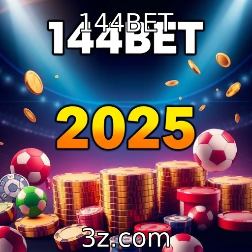 Apostas Esportivas: Explorando as Melhores Estratégias para 2025 - 144BET